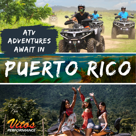 Puerto Rico: An Adventure Made for Quads