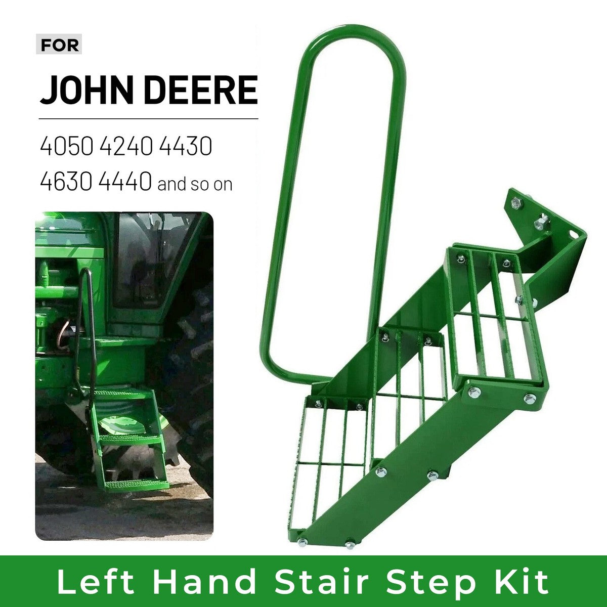 Left Hand Stair Step Kit For John Deere 4050 4240 4430 4630 4440 LH Handrail